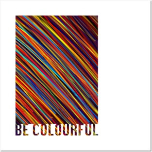 Be Colourful! Posters and Art